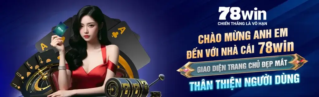 Giới thiệu chung về nhà cái 78Win