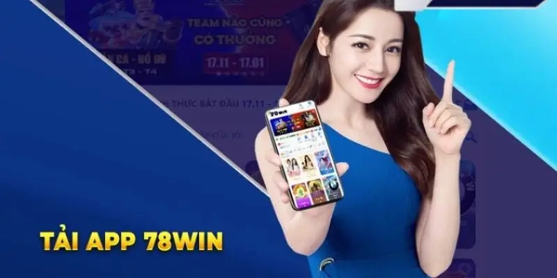 Quy trình tải app 78Win dành cho tân binh